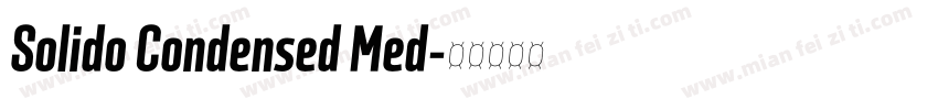 Solido Condensed Med字体转换